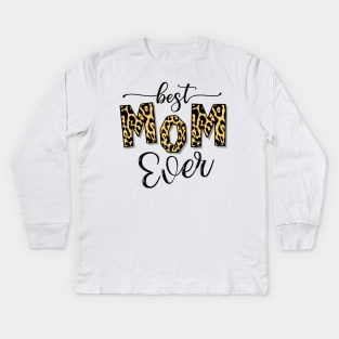 Best Mom Ever Leopard Mothers Day Gift Kids Long Sleeve T-Shirt